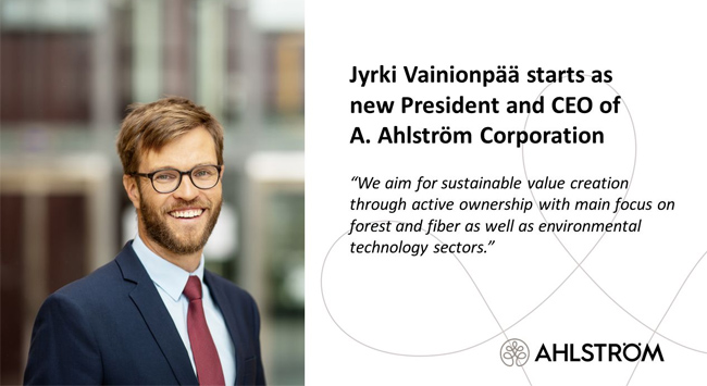 Ahlstrom recently welcomed  Jyrki Vainionpää as the member of Board of Directors and President and CEO of A. Ahlström Corporation. 
